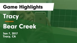 Tracy  vs Bear Creek Game Highlights - Jan 7, 2017