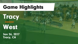 Tracy  vs West Game Highlights - Jan 26, 2017