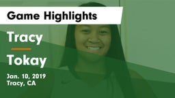 Tracy  vs Tokay  Game Highlights - Jan. 10, 2019