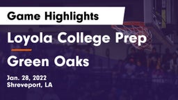 Loyola College Prep  vs Green Oaks Game Highlights - Jan. 28, 2022