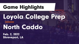 Loyola College Prep  vs North Caddo  Game Highlights - Feb. 2, 2022