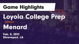 Loyola College Prep  vs Menard  Game Highlights - Feb. 8, 2022
