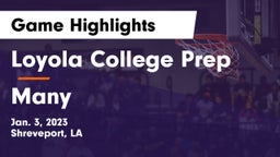 Loyola College Prep  vs Many  Game Highlights - Jan. 3, 2023