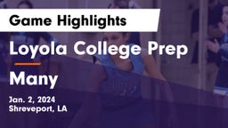 Loyola College Prep  vs Many  Game Highlights - Jan. 2, 2024
