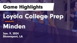 Loyola College Prep  vs Minden  Game Highlights - Jan. 9, 2024