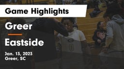 Greer  vs Eastside  Game Highlights - Jan. 13, 2023