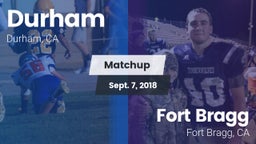 Matchup: Durham  vs. Fort Bragg  2018