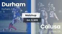 Matchup: Durham  vs. Colusa  2019