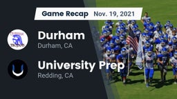 Recap: Durham  vs. University Prep  2021
