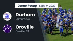 Recap: Durham  vs. Oroville  2022