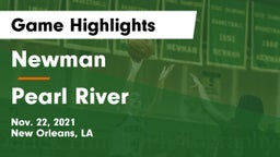 Newman  vs Pearl River  Game Highlights - Nov. 22, 2021