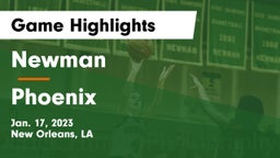 Newman  vs Phoenix Game Highlights - Jan. 17, 2023