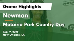 Newman  vs Metairie Park Country Day Game Highlights - Feb. 9, 2023