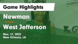 Newman  vs West Jefferson Game Highlights - Nov. 17, 2023