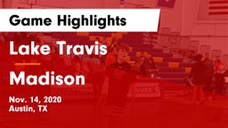 Lake Travis  vs Madison  Game Highlights - Nov. 14, 2020