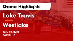 Lake Travis  vs Westlake  Game Highlights - Jan. 12, 2021