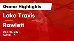 Lake Travis  vs Rowlett  Game Highlights - Dec. 28, 2021