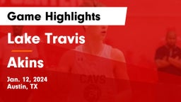 Lake Travis  vs Akins  Game Highlights - Jan. 12, 2024