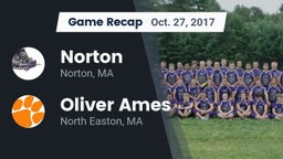 Recap: Norton  vs. Oliver Ames  2017