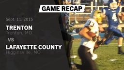 Recap: Trenton  vs. Lafayette County  2015