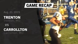 Recap: Trenton  vs. Carrollton  2015