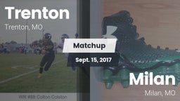 Matchup: Trenton  vs. Milan  2017