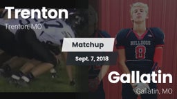 Matchup: Trenton  vs. Gallatin  2018