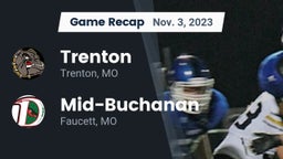 Recap: Trenton  vs. Mid-Buchanan  2023