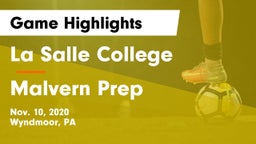 La Salle College  vs Malvern Prep  Game Highlights - Nov. 10, 2020