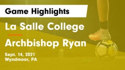 La Salle College  vs Archbishop Ryan Game Highlights - Sept. 14, 2021