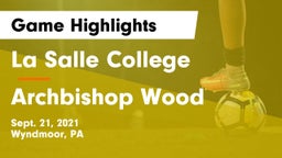 La Salle College  vs Archbishop Wood  Game Highlights - Sept. 21, 2021