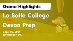 La Salle College  vs Devon Prep Game Highlights - Sept. 25, 2021