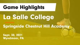 La Salle College  vs Springside Chestnut Hill Academy  Game Highlights - Sept. 30, 2021