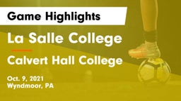 La Salle College  vs Calvert Hall College  Game Highlights - Oct. 9, 2021