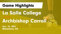 La Salle College  vs Archbishop Carroll  Game Highlights - Oct. 15, 2021