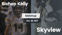 Matchup: Bishop Kelly High vs. Skyview 2017