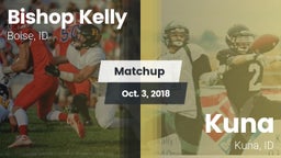 Matchup: Bishop Kelly High vs. Kuna  2018