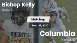 Matchup: Bishop Kelly High vs. Columbia  2020