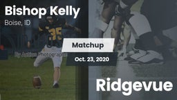 Matchup: Bishop Kelly High vs. Ridgevue  2020