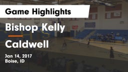 Bishop Kelly  vs Caldwell Game Highlights - Jan 14, 2017