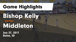 Bishop Kelly  vs Middleton Game Highlights - Jan 27, 2017
