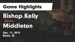 Bishop Kelly  vs Middleton  Game Highlights - Dec. 11, 2019