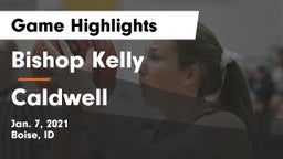Bishop Kelly  vs Caldwell  Game Highlights - Jan. 7, 2021