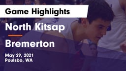 North Kitsap  vs Bremerton  Game Highlights - May 29, 2021