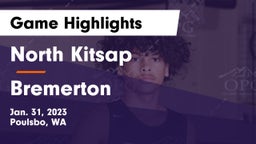 North Kitsap  vs Bremerton  Game Highlights - Jan. 31, 2023