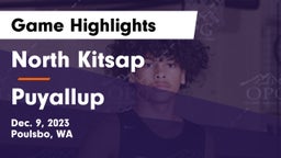 North Kitsap  vs Puyallup  Game Highlights - Dec. 9, 2023