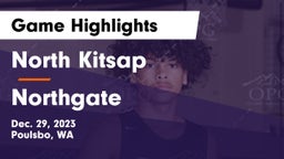 North Kitsap  vs Northgate  Game Highlights - Dec. 29, 2023