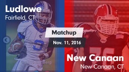 Matchup: Ludlowe  vs. New Canaan  2016