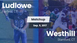 Matchup: Ludlowe  vs. Westhill  2017