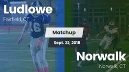 Matchup: Ludlowe  vs. Norwalk  2018